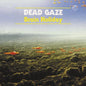 Brain Holiday - Dead Gaze [VINYL]