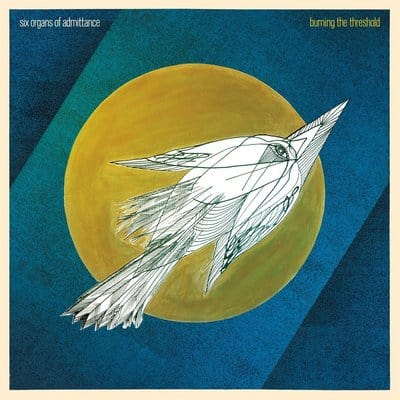 Burning the Threshold - Six Organs of Admittance [VINYL]