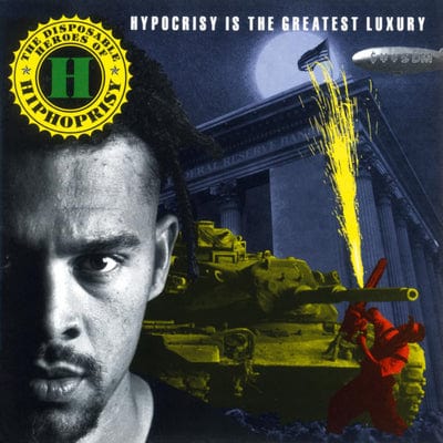 Hypocrisy Is the Greatest Luxury:   - The Disposable Heroes of Hiphoprisy [VINYL]