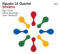 Streams:   - Nguyên Lê Quartet [VINYL]