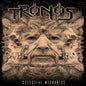 Celestial Mechanics:   - Tronos [VINYL]