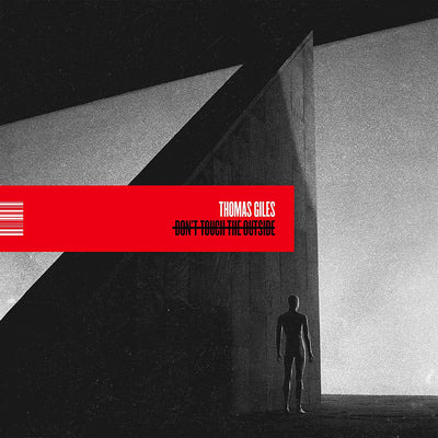 Don't Touch the Outside - Thomas Giles [VINYL]