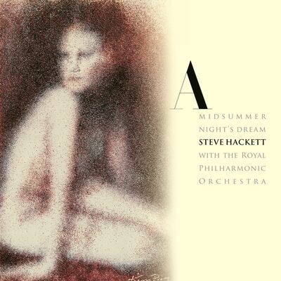 A Midsummer Night's Dream - Steve Hackett & The Royal Philharmonic Orchestra [VINYL]